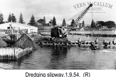 Dredging slipway 1/9/1954.Building the port.Photo courtesy Geoff Blackman.